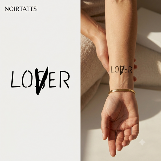 Lover Typography | Semi-Permanent Tattoo