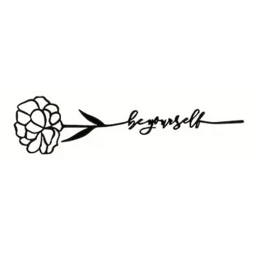 Black Floral Style Temporary Tattoo"Be yourself"
